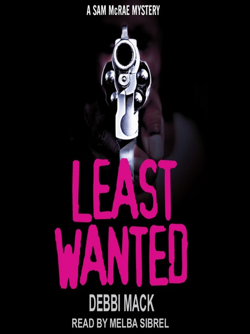 Title details for Least Wanted by Debbi Mack - Available